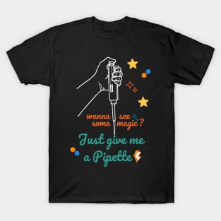 Magical micro Pipette T-Shirt